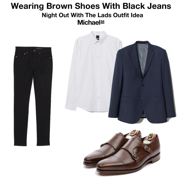 How To Wear Brown Shoes With Black Jeans Or Trousers (Men’s Fashion Guide)