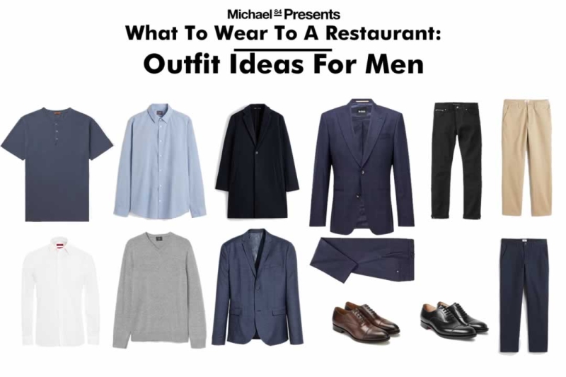 What To Wear To A Restaurant – A Men’s Smart Casual Outfit Guide